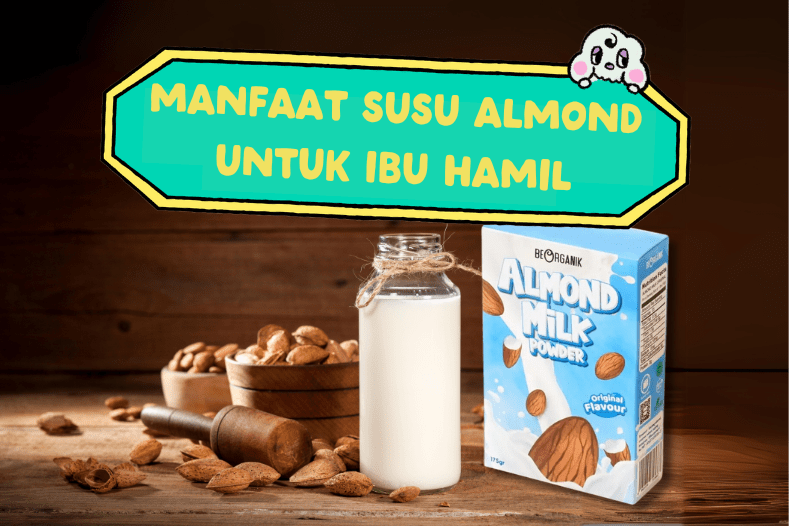 Manfaat-Susu-Almond-untuk-Ibu-Hamil-by-Beorganik